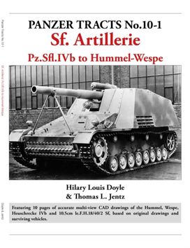 Panzer Tracts No.10-1: Sf Artillerie Panzer Tracts No.10-1: Sf Artillerie
