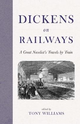 Dickens on Railways Dickens on Railways