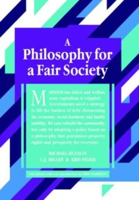 Philosophy for a Fair Society Philosophy for a Fair Society