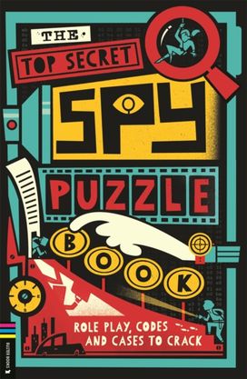 Top Secret Spy Puzzle Book Top Secret Spy Puzzle Book