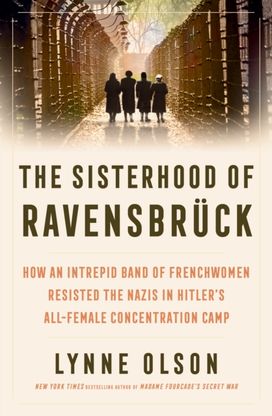 Sisterhood of Ravensbruck