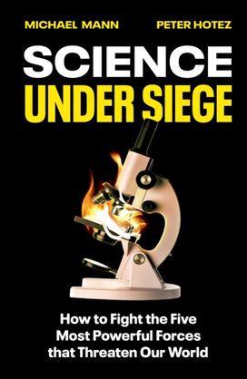 Science Under Siege Science Under Siege