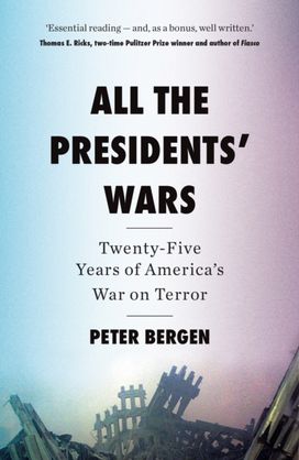 All the Presidents’ Wars