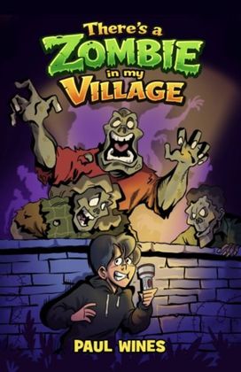 There's a Zombie in my Village There's a Zombie in my Village