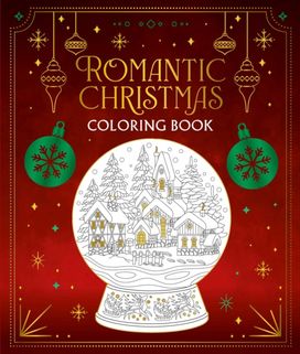 Romantic Christmas Coloring Book Romantic Christmas Coloring Book
