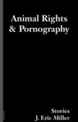 Animal Rights and Pornography Animal Rights and Pornography