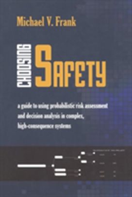Choosing Safety Choosing Safety