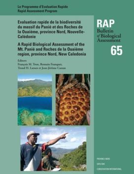 Rapid Biological Assessment of the Mont Panie Range and Roches De La Ouaieme, North Province, New Caledonia