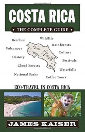 Costa Rica: the Complete Guide