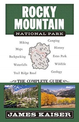 Rocky Mountain National Park: the Complete Guide