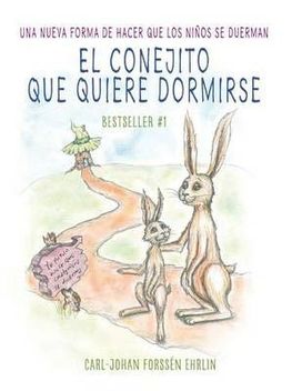 El Conejito Que Quiere Dormirse El Conejito Que Quiere Dormirse