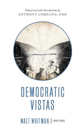 Democratic Vistas Democratic Vistas