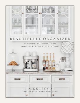 Beautifully Organized Beautifully Organized