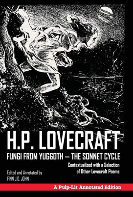 Fungi from Yuggoth - the Sonnet Cycle Fungi from Yuggoth - the Sonnet Cycle