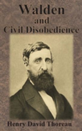 Walden and Civil Disobedience