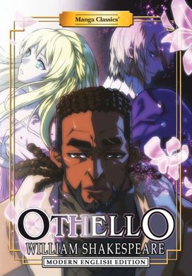 Manga Classics: Othello - Modern English Edition (Paperback) Manga Classics: Othello - Modern English Edition (Paperback)