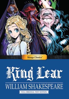 Manga Classics: King Lear - Full Original Text Edition (Hard Cover)