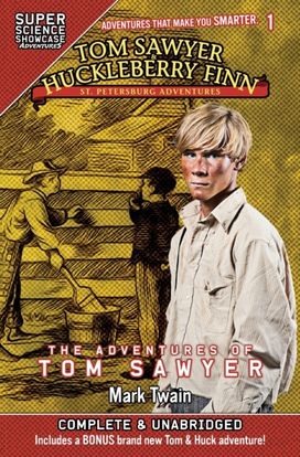 Tom Sawyer & Huckleberry Finn