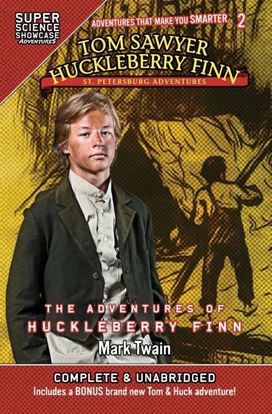 Tom Sawyer & Huckleberry Finn