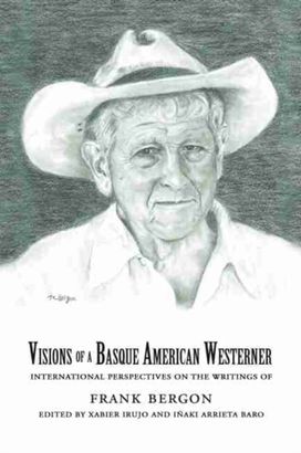 Visions of a Basque American Westerner Visions of a Basque American Westerner