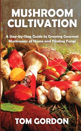 Mushroom Cultivation Mushroom Cultivation
