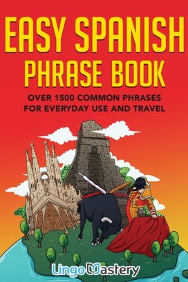 Easy Spanish Phrase Book Easy Spanish Phrase Book