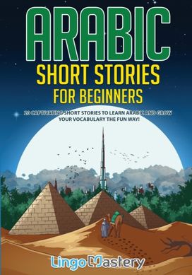 Arabic Short Stories for Beginners Arabic Short Stories for Beginners