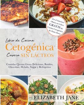 Libro De Cocina Cetogenica Casera Sin Lacteos Libro De Cocina Cetogenica Casera Sin Lacteos