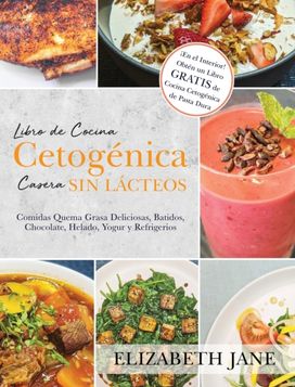 Libro De Cocina Cetogenica Casera Sin Lacteos