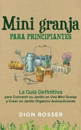 Mini granja para principiantes Mini granja para principiantes
