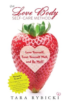 Love Body Self-Care Method