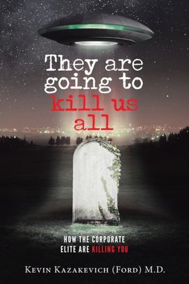 They are Going to Kill Us All They are Going to Kill Us All