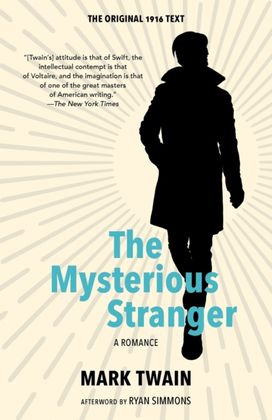 Mysterious Stranger (Warbler Classics Annotated Edition)