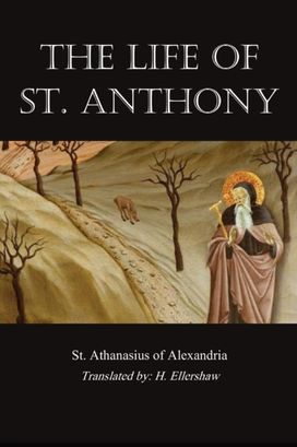 Life of St. Anthony Life of St. Anthony