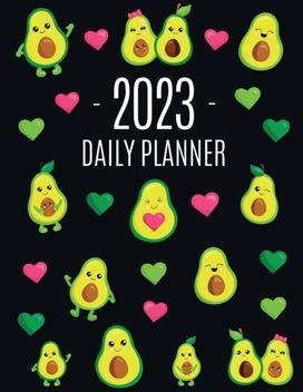 Avocado Daily Planner 2023 Avocado Daily Planner 2023