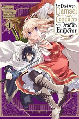 Do-Over Damsel Conquers the Dragon Emperor, Vol. 4 (manga) Do-Over Damsel Conquers the Dragon Emperor, Vol. 4 (manga)