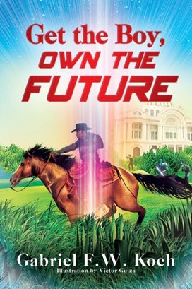 Get the Boy, Own the Future Get the Boy, Own the Future