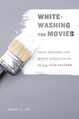 Whitewashing the Movies Whitewashing the Movies