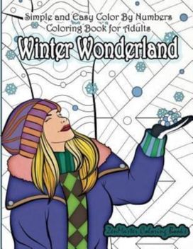 Simple and Easy Color by Numbers Coloring Book for Adults Winter Wonderland