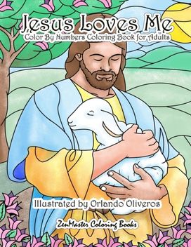 Jesus Loves Me Color by Numbers Coloring Book for Adults