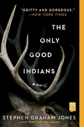 Only Good Indians Only Good Indians