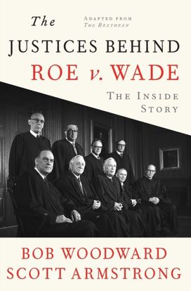 Justices Behind Roe V. Wade