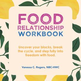Food Relationship Workbook Food Relationship Workbook