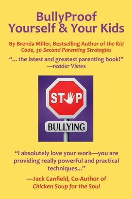 Bullyproof Yourself & Your Kids Bullyproof Yourself & Your Kids