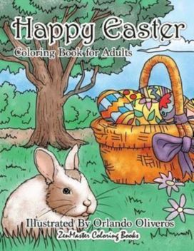 Happy Easter Coloring Book for Adults Happy Easter Coloring Book for Adults