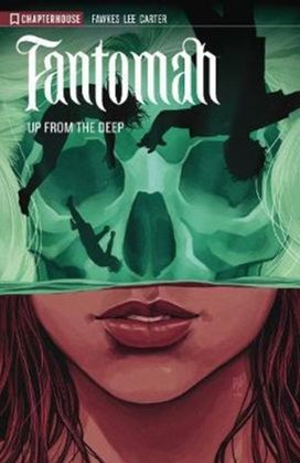 Fantomah Volume 01 up from the Deep