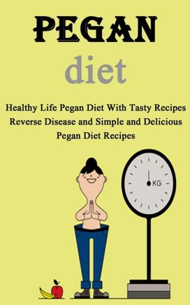 Pegan Diet Cookbook