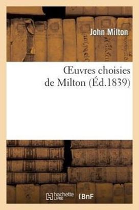 Oeuvres Choisies De Milton Oeuvres Choisies De Milton