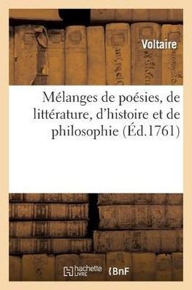 Melanges De Poesies, De Litterature, D'histoire Et De Philosophie