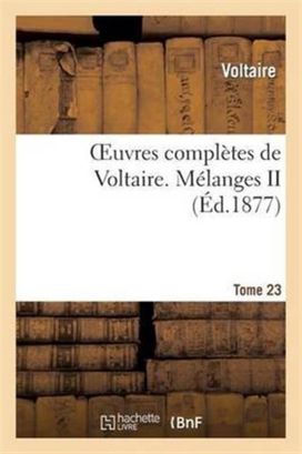 Oeuvres Completes De Voltaire. Melanges,02